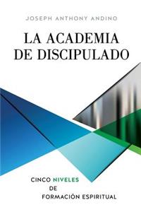 La Academia de Discipulado