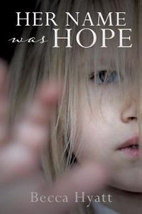 Her Name Was Hope