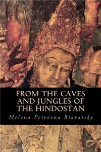 From The Caves And Jungles Of The Hindostan