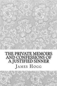 The Private Memoirs and Confessions of a Justified Sinner