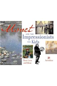 Monet and the Impressionists for Kids