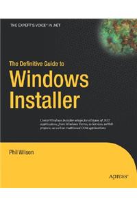Definitive Guide to Windows Installer