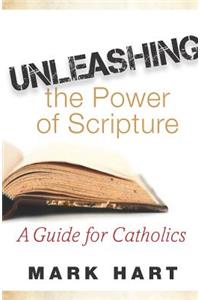 Unleashing the Power of Scripture