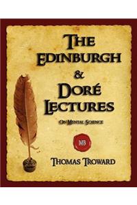 Edinburgh and Dore Lectures on Mental Science