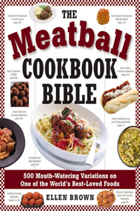 The Meatball Cookbook Bible