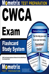 Cwca Exam Flashcard Study System