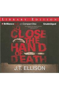 So Close the Hand of Death: Library Edition