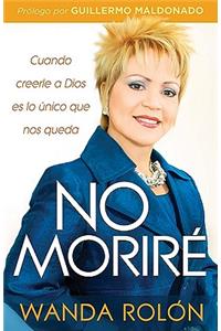 No Moriré