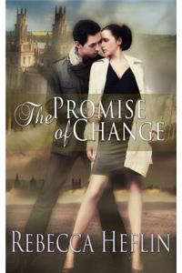 The Promise of Change
