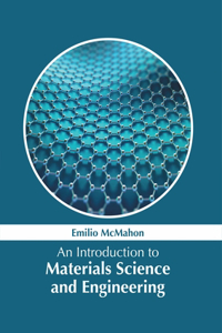 Introduction to Materials Science and Engineering