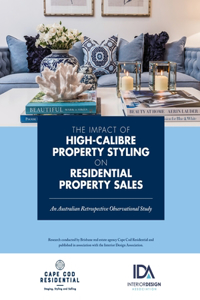 Impact of High Calibre Property Styling on Residential Property Sales