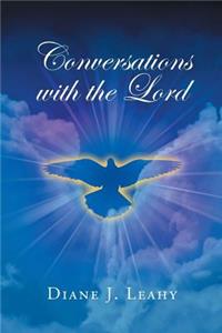 Conversations with the Lord