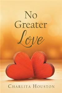 No Greater Love