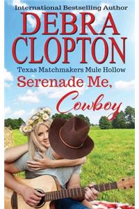 Serenade Me, Cowboy