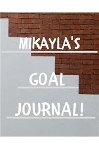 Mikayla's Goal Journal
