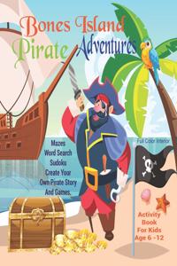 Bones Island Pirate Adventures Activity Book For Kids