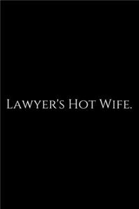 Lawyer's Hot Wife