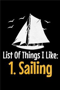 List Of Things I Like 1.Sailing