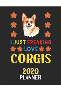 I Just Freaking Love Corgis 2020 Planner