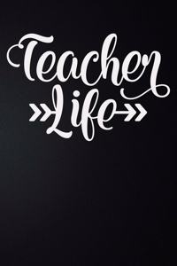 Teacher Life