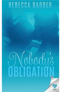 Nobody's Obligation