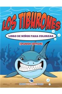 Tiburones Libro De Niños Para Colorear (Spanish Edition)