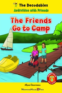 Friends Go to Camp