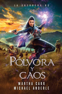 Pólvora y Caos