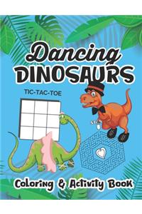 Dancing Dinosaurs Coloring And Activity Book