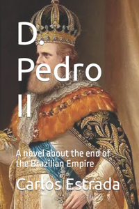 D. Pedro II