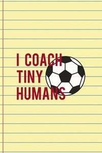 I Coach Tiny Humans