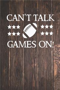 Can't Talk Games On - Football Addict Journal