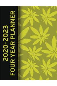Marijuana Pot Leafs Cannabis 2020 - 2023 Four Year Planner