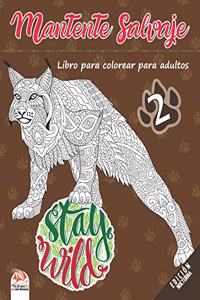 Mantente salvaje 2 - edición nocturna