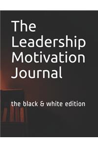 The Leadership Motivation Journal