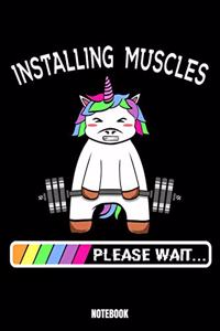 Installing Muscles Please Wait Notebook