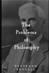 The Problems of Philosophy
