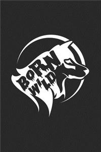 Born wild