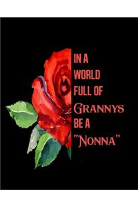 In A World Full Of Grannys Be A Nonna