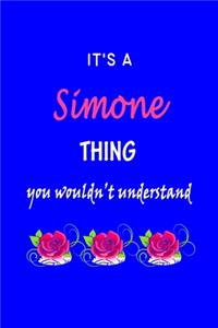 It's A Simone Thing You Wouldn't Understand