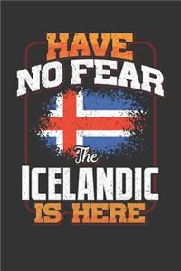 Have No Fear The Icelandic Is Here
