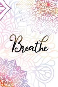 Breathe
