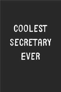 Coolest Secretary Ever
