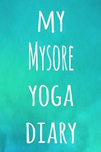 My Mysore Yoga Diary