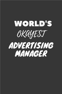 World's Okayest Advertising Manager Notebook