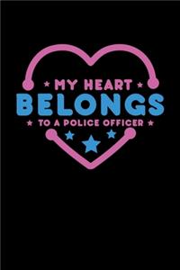 My Heart Belongs To A Police Officer