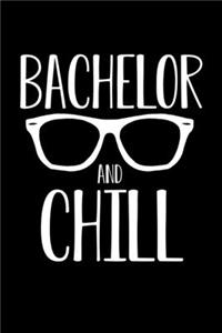 Bachelor And Chill