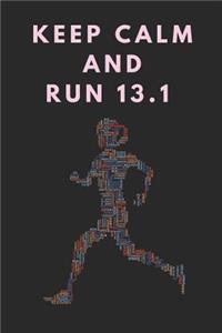 Keep Calm and Run 13.1