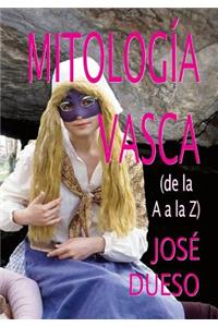 Mitología vasca (de la A a la Z)