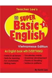 Teacher Lee's Super Basic English 1 - Vietnamese Edition (British Version)
